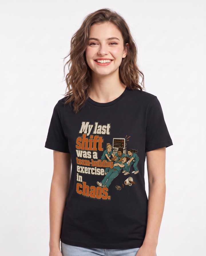 Funny Nurse Women's Black T-Shirt – My last shift was a team-building exercise in chaos. product image 1