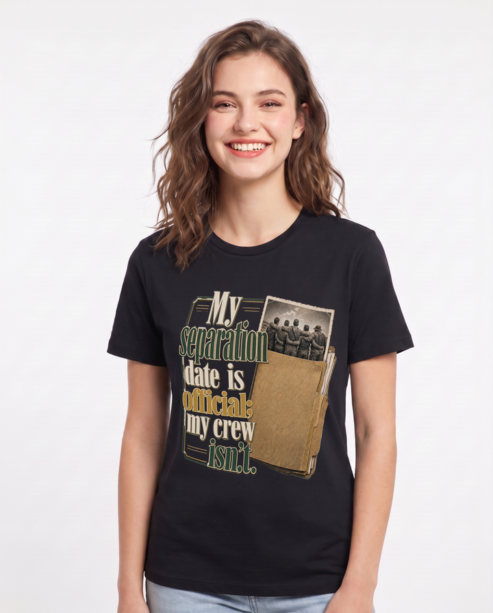 Veteran Women's Black T-Shirt – My separation date is official; my crew isn't. product image 1