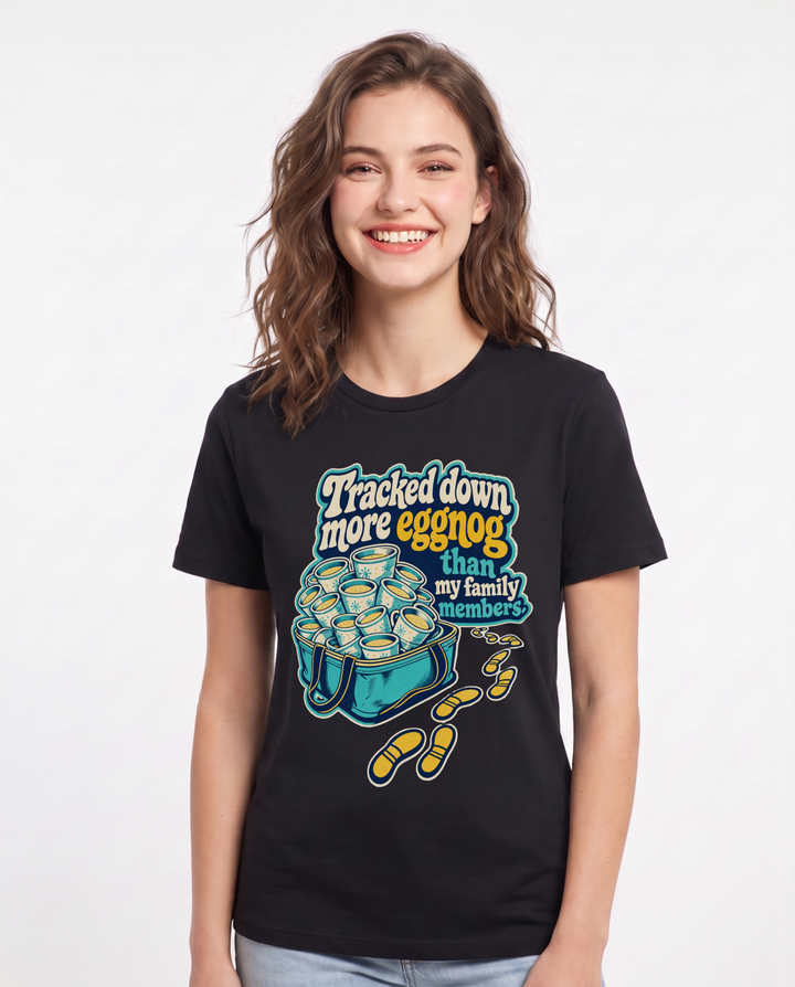 Funny Christmas Women's Black T-Shirt – Tracked down more eggnog than my family members. product image 1