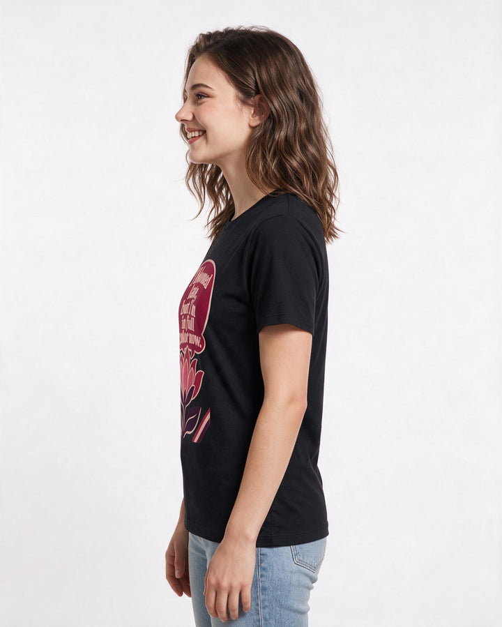 Graphic Women's Black T-Shirt - I bloomed late, but I'm in full color product image 2