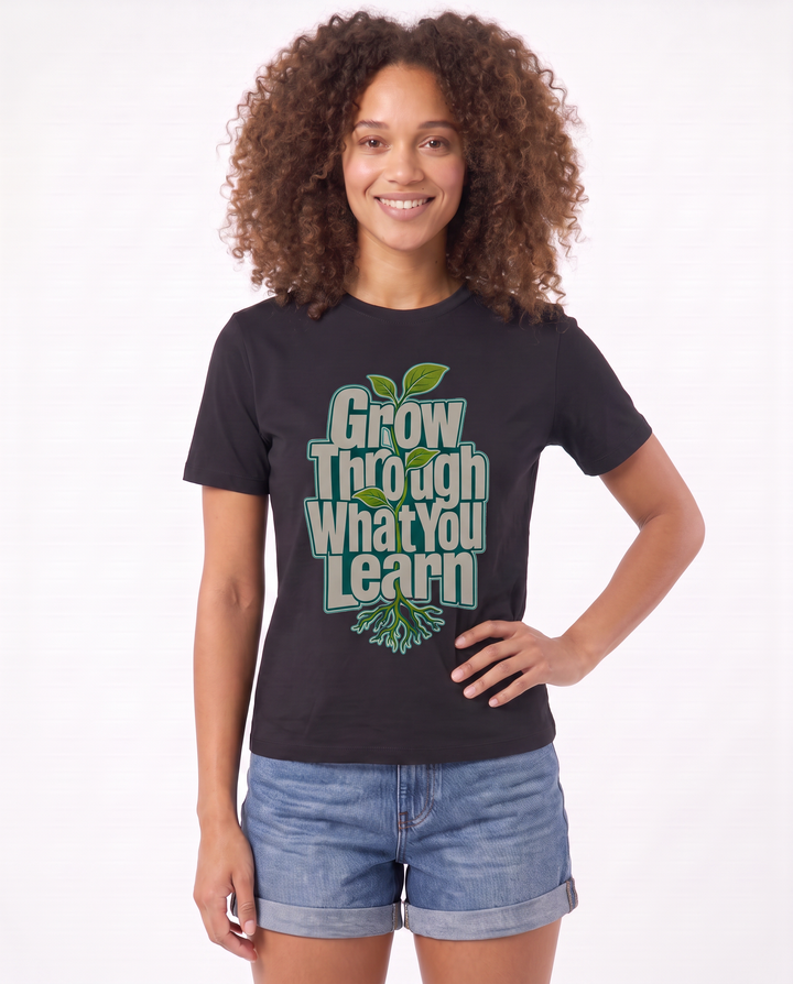 Grow Through What You Learn Black T-Shirt mockup 3