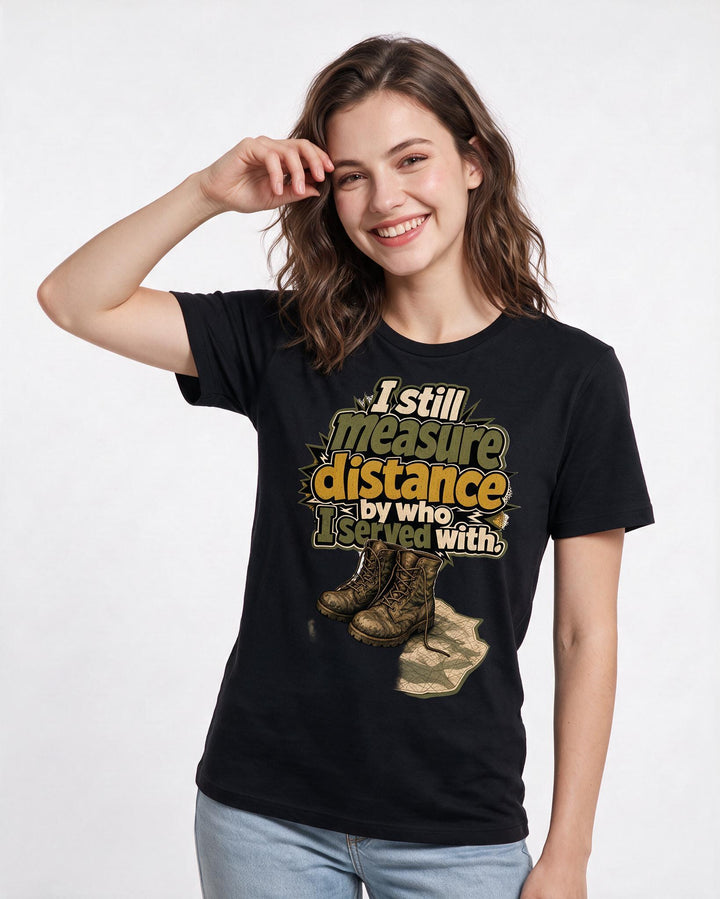 Veteran Women's Black T-Shirt – I still measure distance by who I product image 3