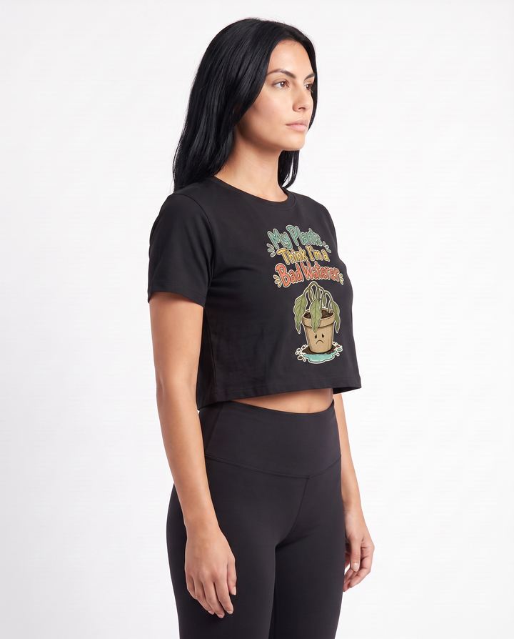My Plants Think I'm A Bad Waterer Crop Top mockup 2