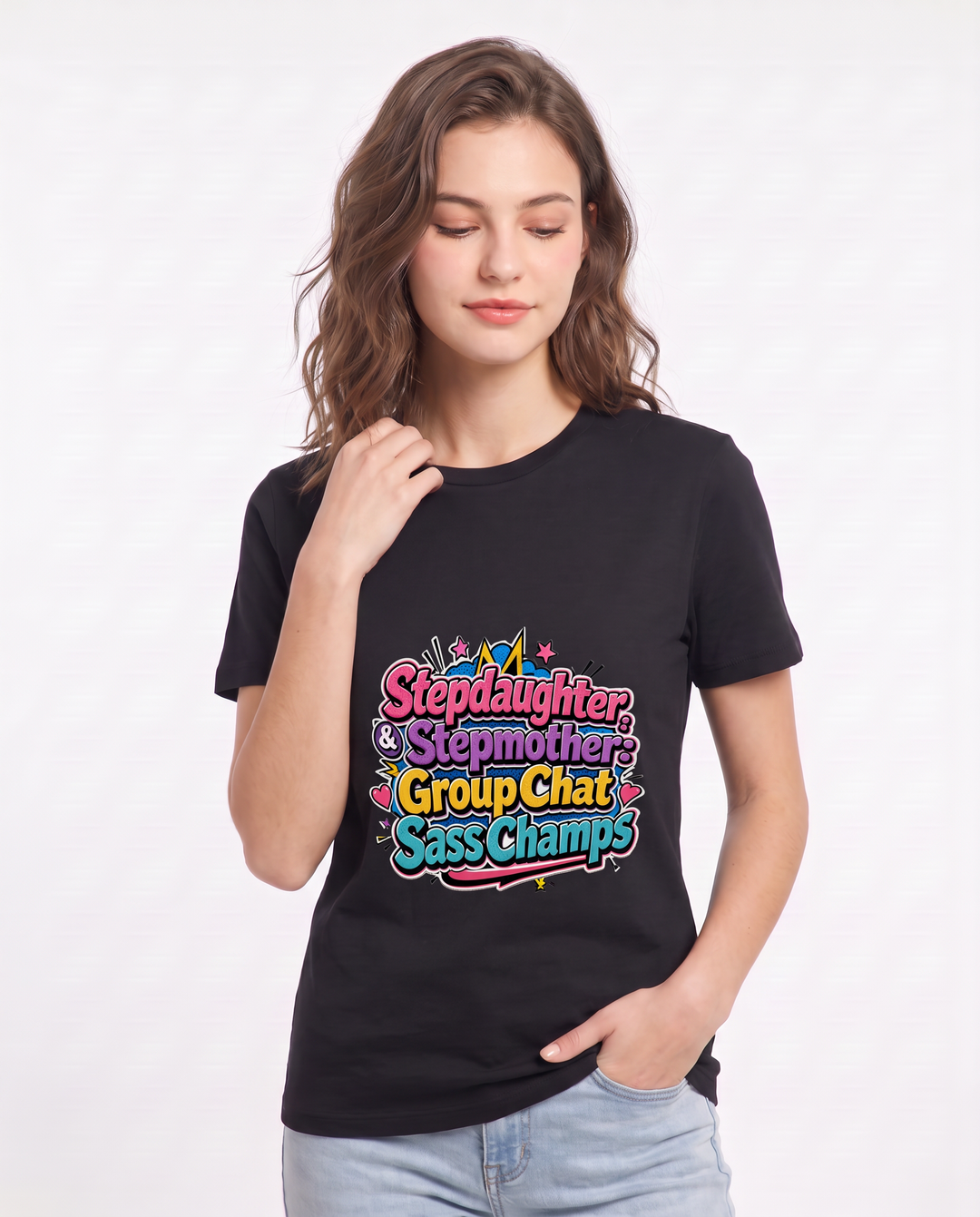 Stepdaughter & Stepmother: Group Chat Sass Champs Women's Black T-Shirt product image 1