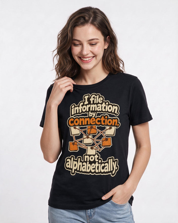 Neurodiversity Women's Black T-Shirt – I file information by connection, not alphabetically. product image 3