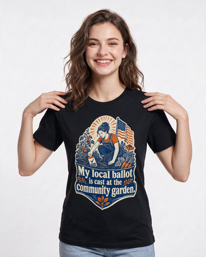 Patriotic Women's Black T-Shirt – My local ballot is cast at the community garden. product image 3