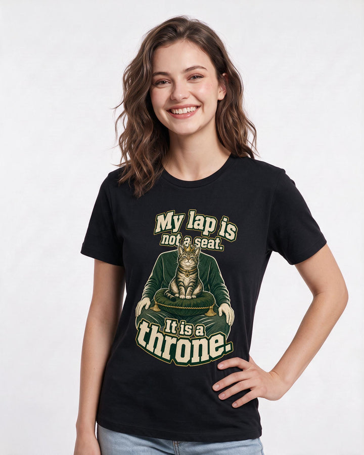 Cat Lover Women's Black T-Shirt – My lap is not a seat. It is a throne. product image 3