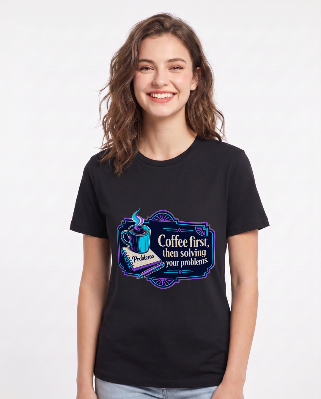 Mom Women's Black T-Shirt – Coffee first, then solving your problems. product image 1