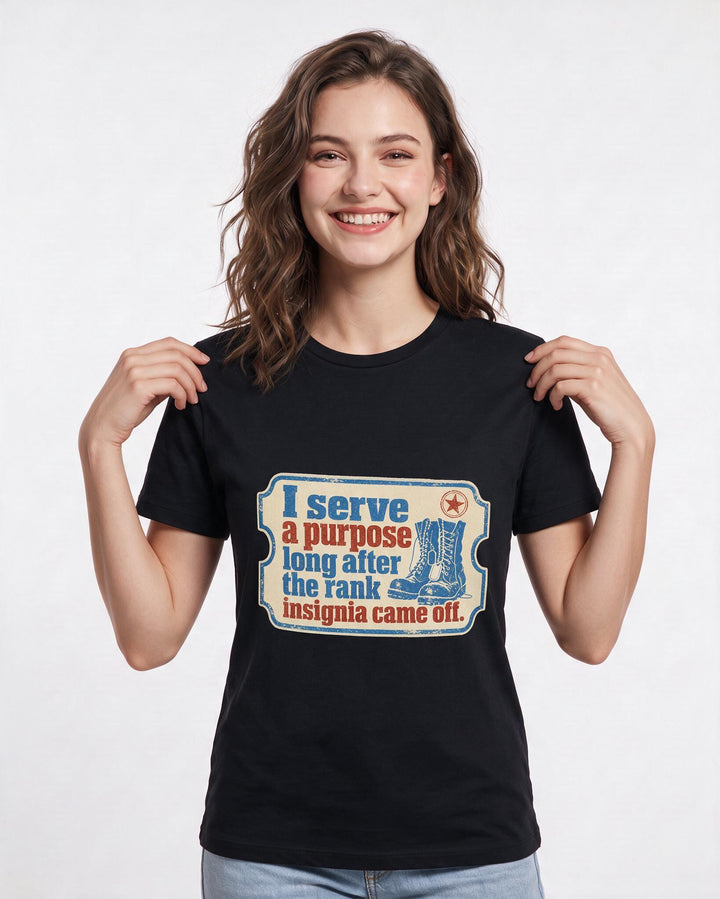 Graphic Women's Black T-Shirt - I serve a purpose long after the rank product image 3