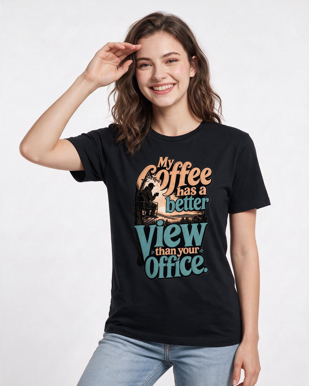 Funny Hunting Women's Black T-Shirt – My coffee has a better view than your office. product image 3
