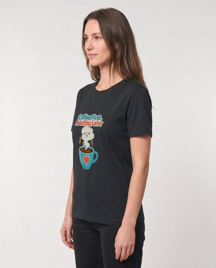 Coffee First, Adulting Later Black T-Shirt mockup 2