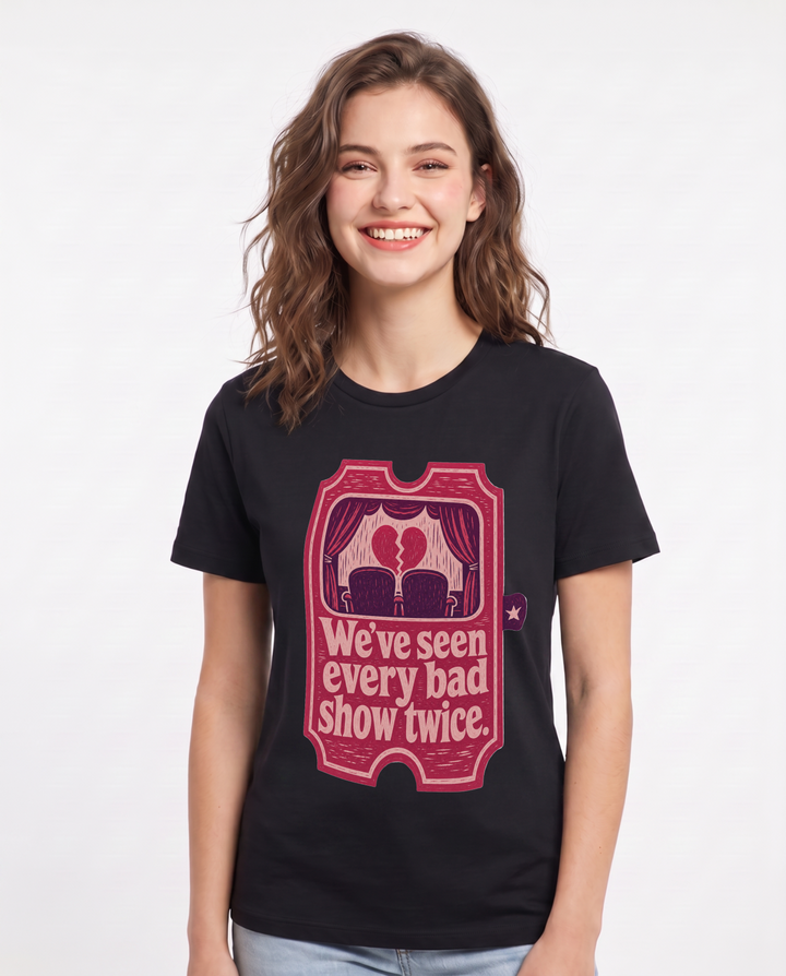 Couples Women's Black T-Shirt - We've seen every bad show twice. product image 1