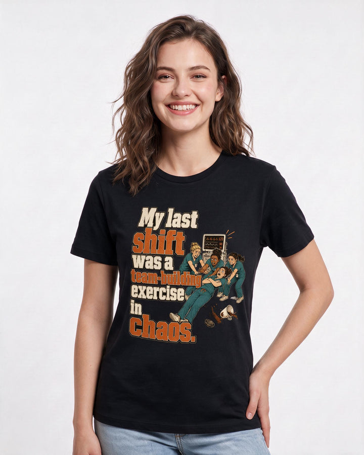 Funny Nurse Women's Black T-Shirt – My last shift was a team-building exercise in chaos. product image 3