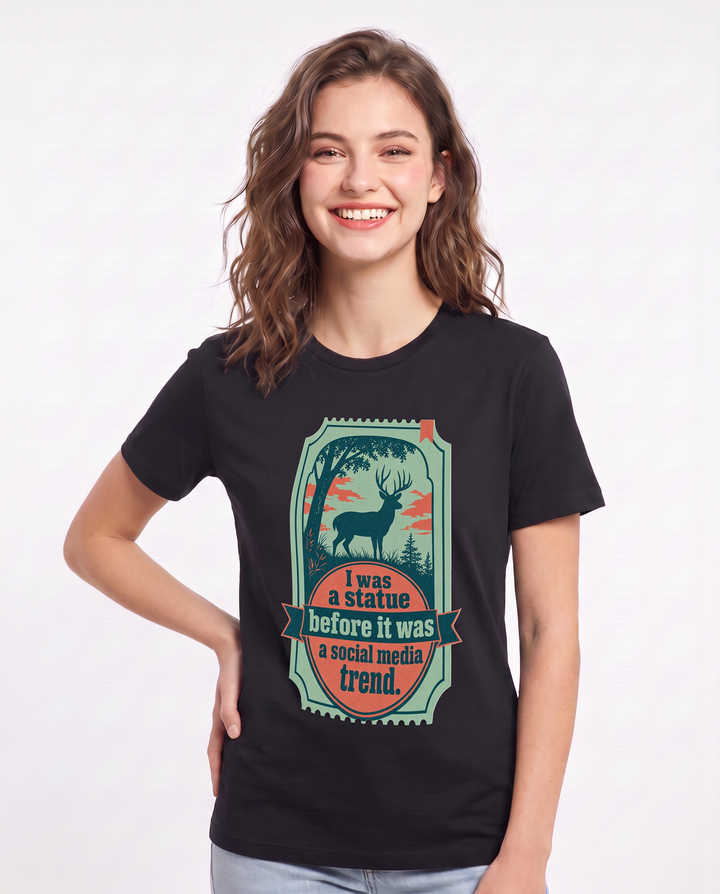 Hunting Women's Black T-Shirt - I was a statue before it was a social product image 3