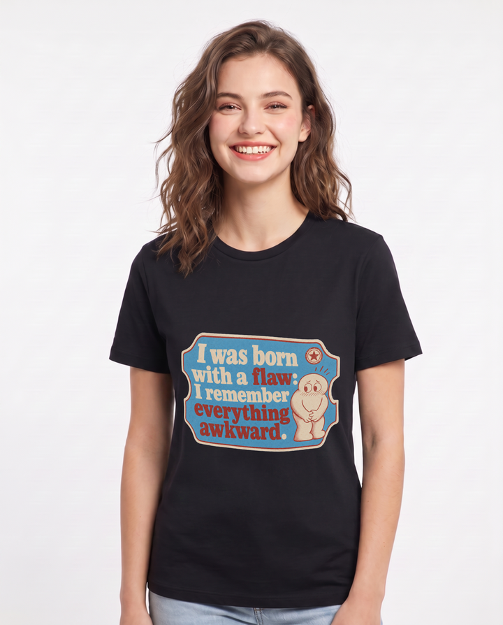 Graphic Women's Black T-Shirt - I was born with a flaw: I remember product image 1