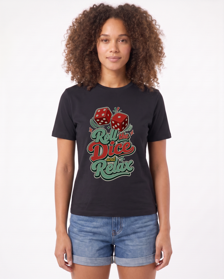 Roll The Dice And Relax Black T-Shirt mockup 1