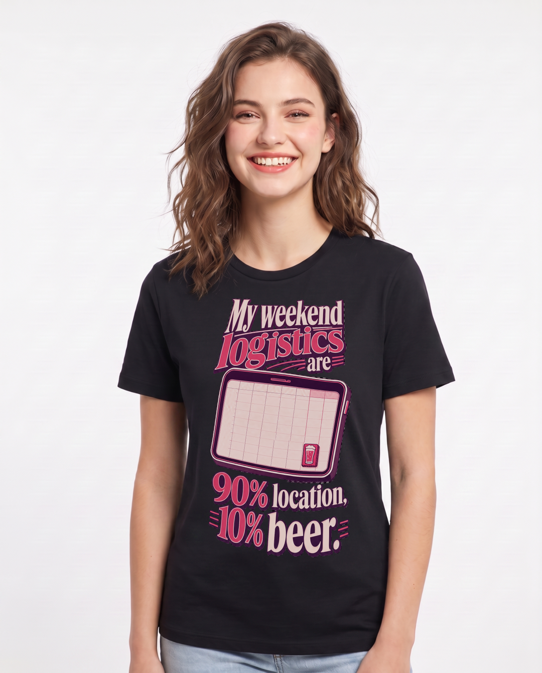 Funny Beer Women's Black T-Shirt – My weekend logistics are 90% location, 10% beer. product image 1