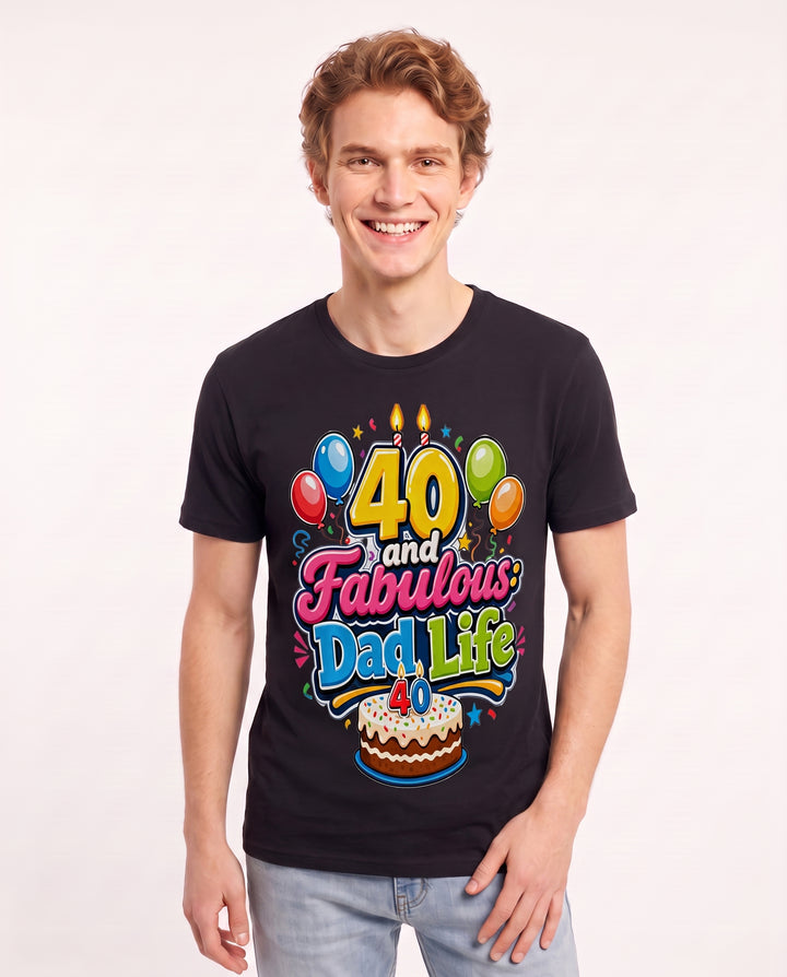 40 and Fabulous: Dad Life Men's Black T-Shirt product image 1