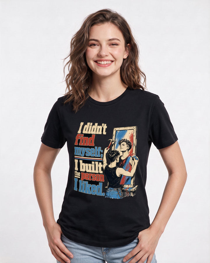 Pride Women's Black T-Shirt – I didn't find myself; I built the person I liked. product image 3