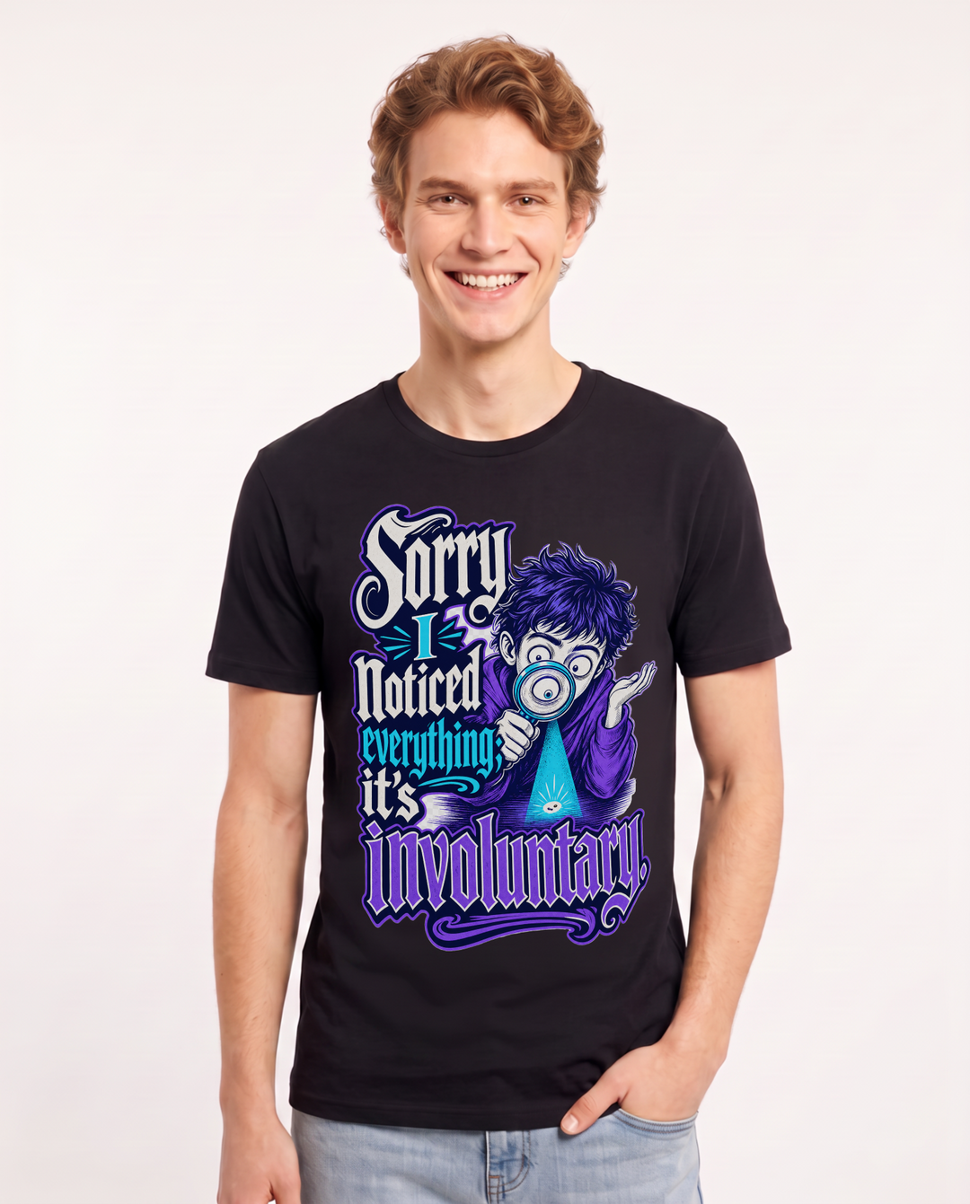 Neurodiversity Men's Black T-Shirt – Sorry I noticed everything; it's involuntary. product image 1