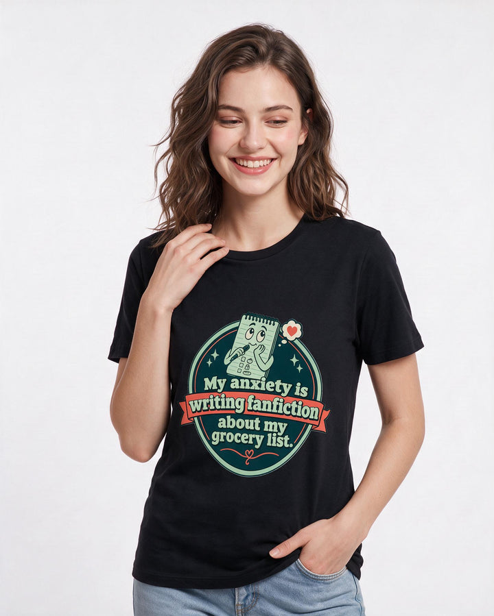 Graphic Women's Black T-Shirt - My anxiety is writing fanfiction about product image 3