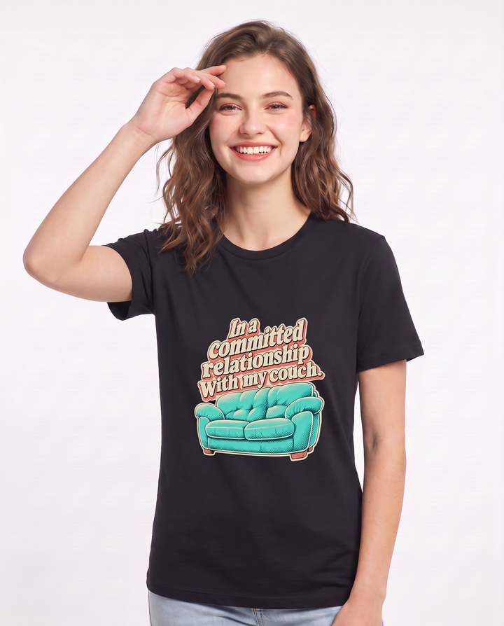 In a committed relationship with my couch. - Women's Black T-Shirt product image 1