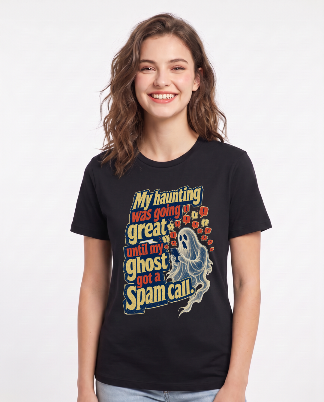 Funny Halloween Women's Black T-Shirt – My haunting was going great until my ghost got a spam call. product image 1