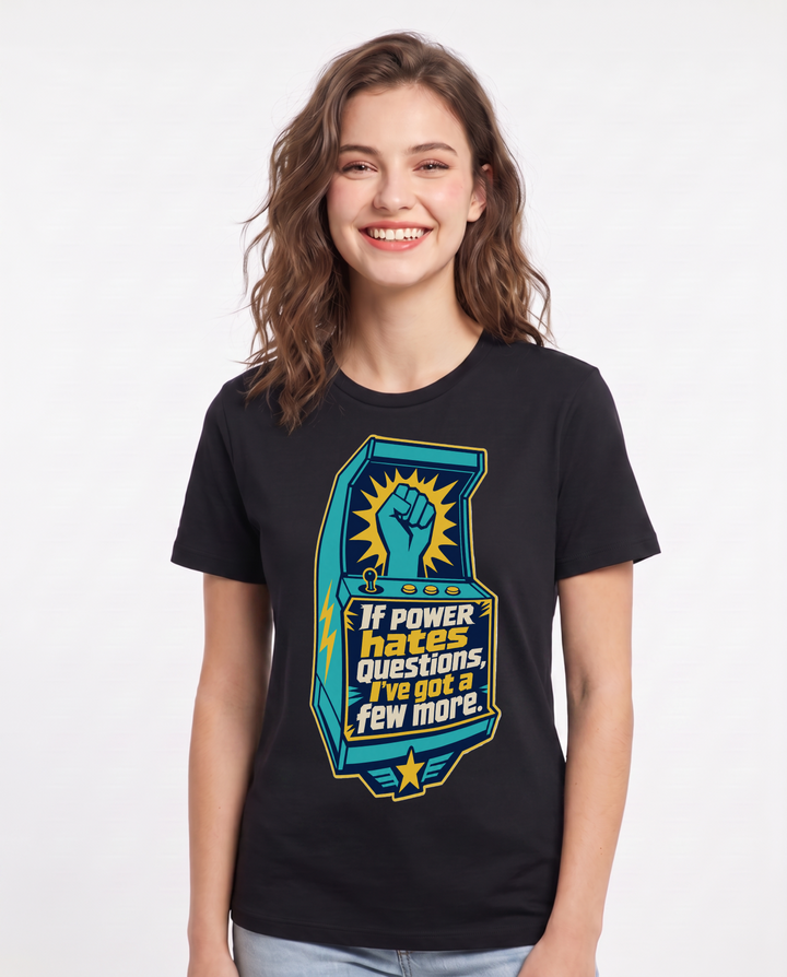 If power hates questions, I’ve got a few more. - Women's Black T-Shirt product image 2