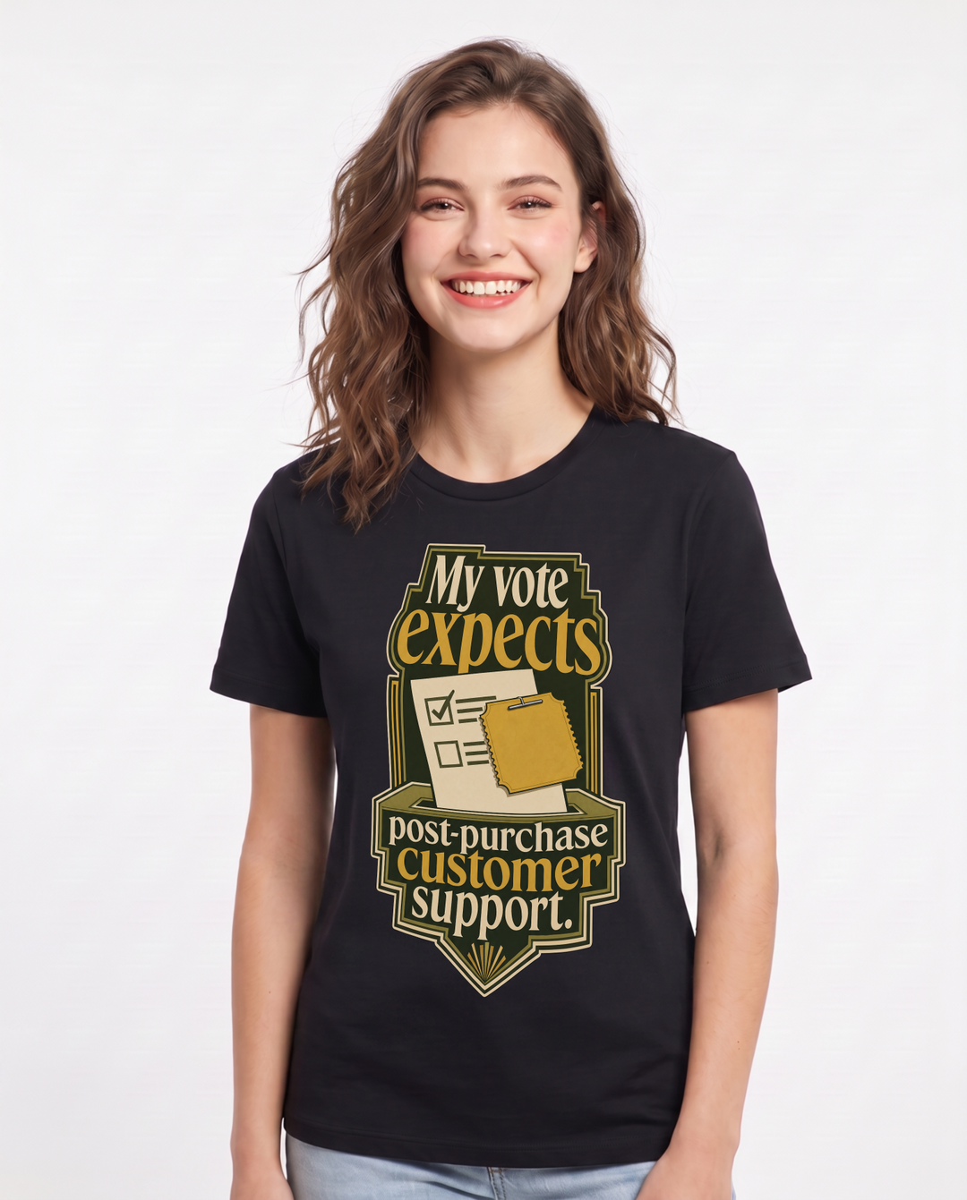 Political Statement Women's Black T-Shirt – My vote expects post-purchase customer support. product image 1