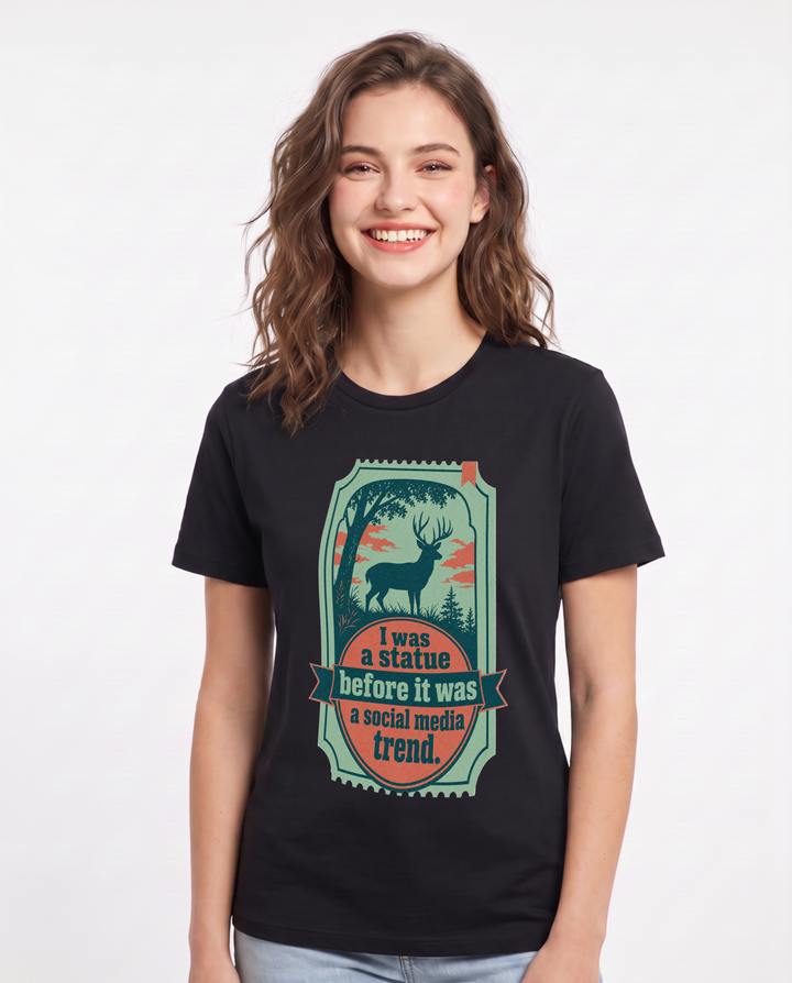 Hunting Women's Black T-Shirt - I was a statue before it was a social product image 1