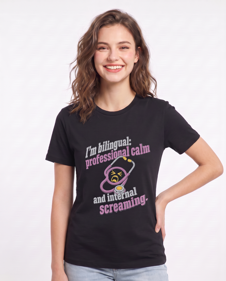 I'm bilingual: professional calm and internal screaming. Women's Black T-Shirt product image 1