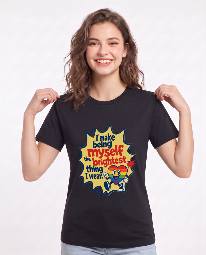 I make being myself the brightest thing I wear. - Women's Black T-Shirt product image 1