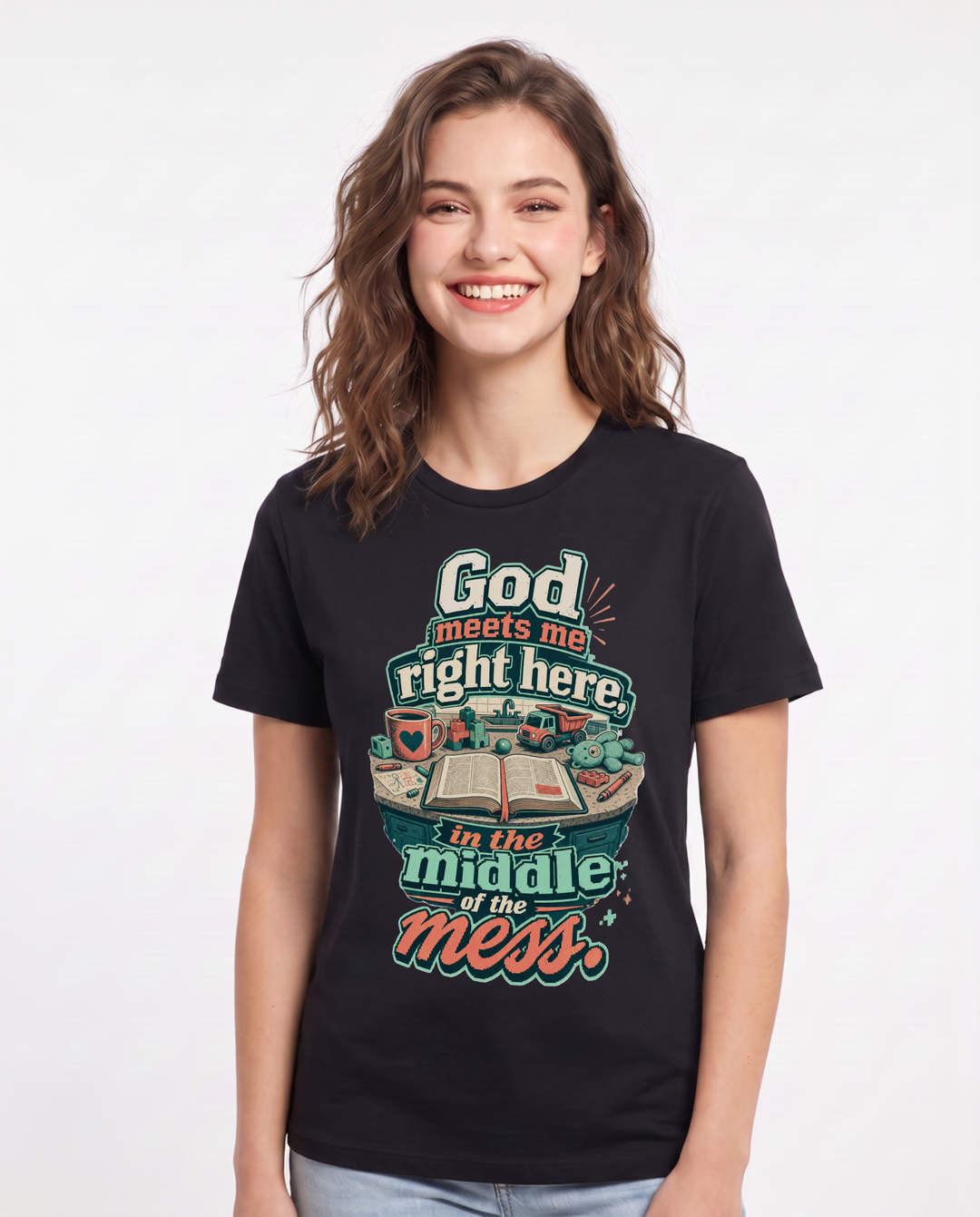 Christian Faith Women's Black T-Shirt – God meets me right here, in the middle of the mess. product image 1