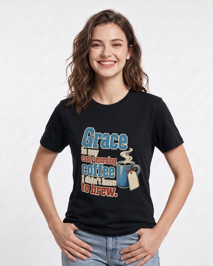 Christian Faith Women's Black T-Shirt – Grace is my early-morning coffee I didn't have to brew. product image 3