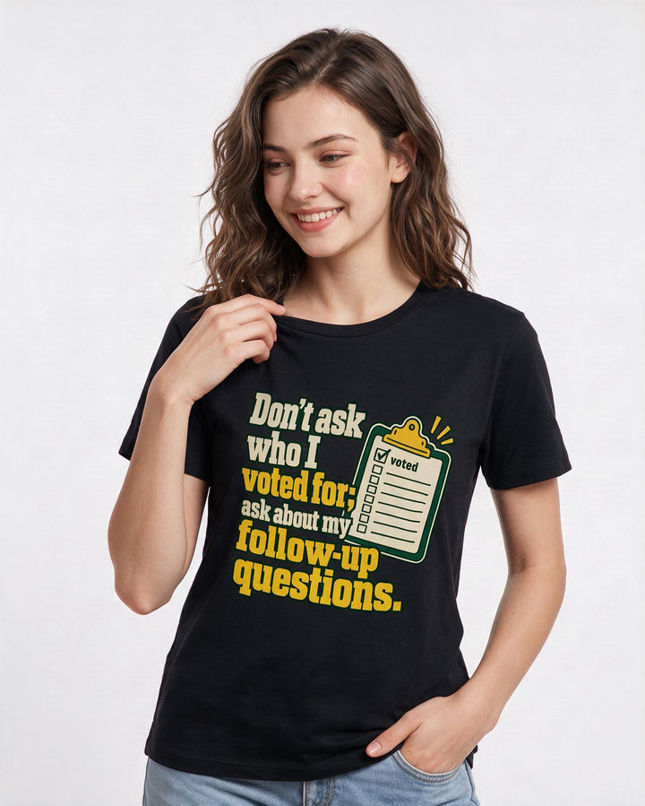 Political Statement Black T-Shirt for Women – Everyday Expression Graphic Tee product image 1