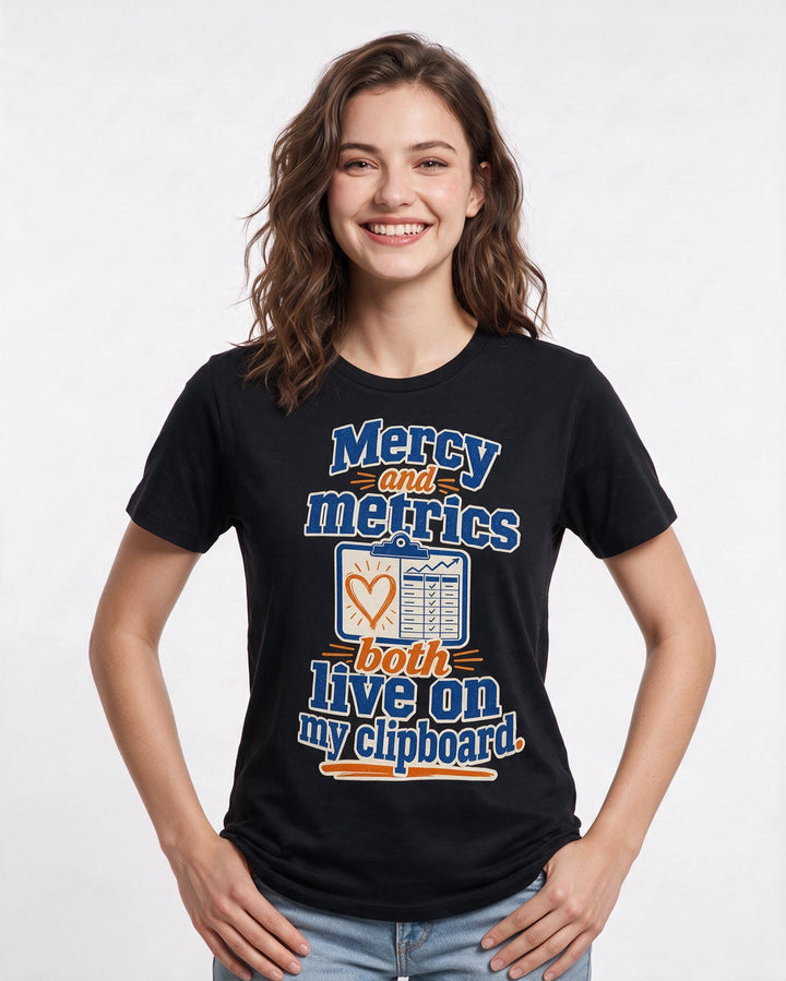 Nurse Women's Black T-Shirt – Mercy and metrics both live on my clipboard. product image 3