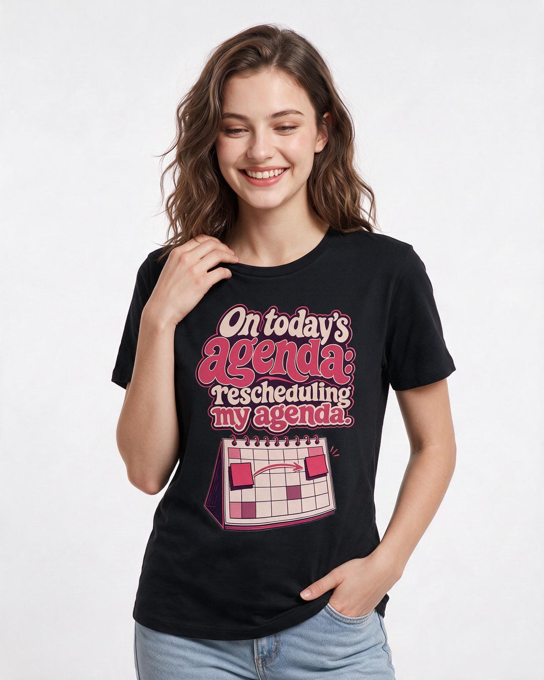 Funny Meme Women's Black T-Shirt – On today's agenda: rescheduling my agenda. product image 3