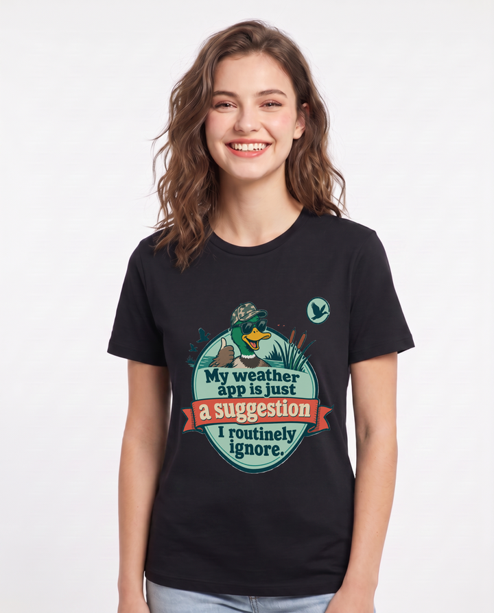 Hunting Women's Black T-Shirt - My weather app is just a suggestion I product image 1