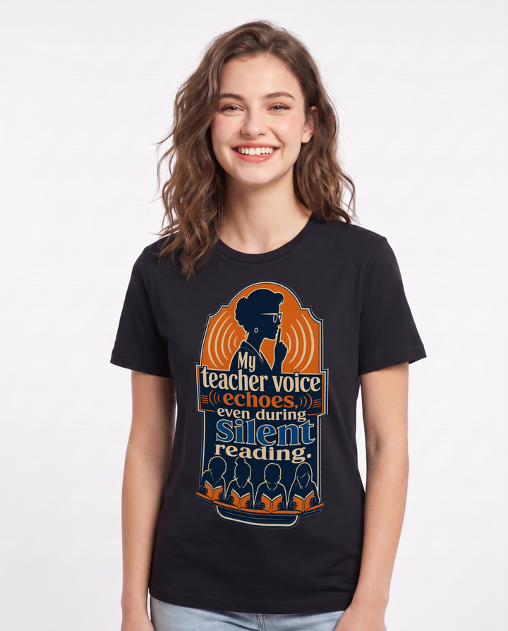 Teacher Women's Black T-Shirt – My teacher voice echoes, even during silent reading. product image 1