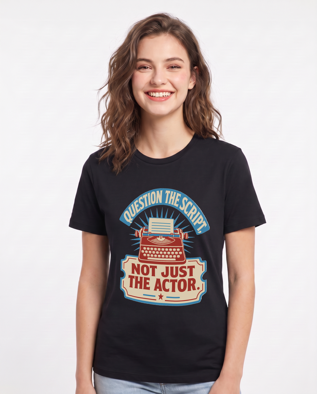 Graphic Women's Black T-Shirt - Question the script, not just the product image 1