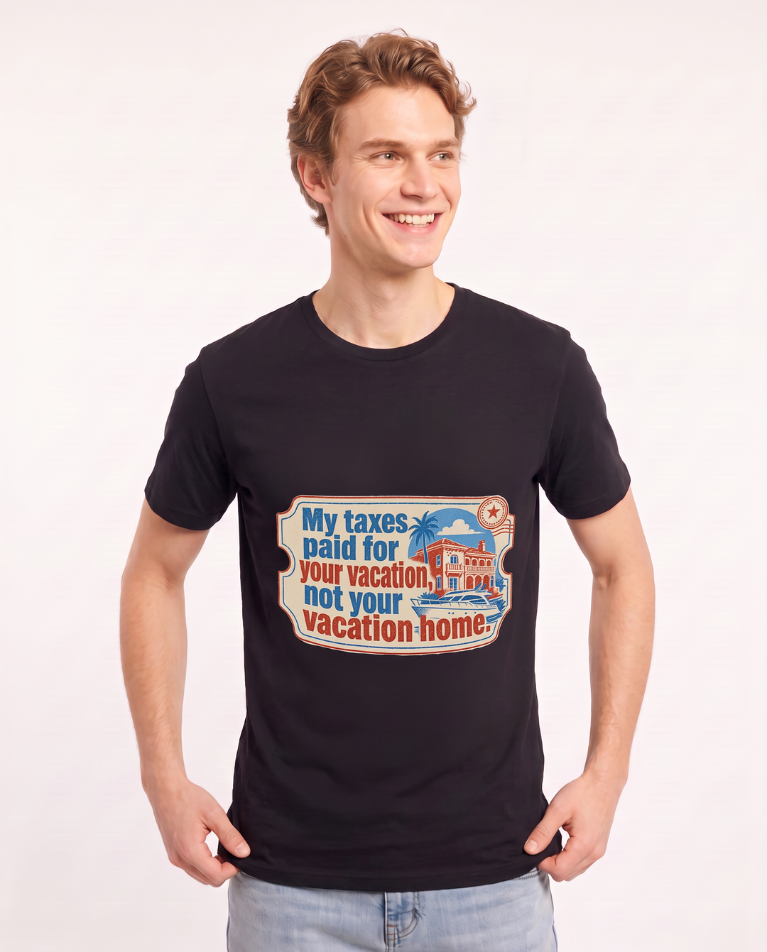 Graphic Men's Black T-Shirt - My taxes paid for your vacation, not product image 3