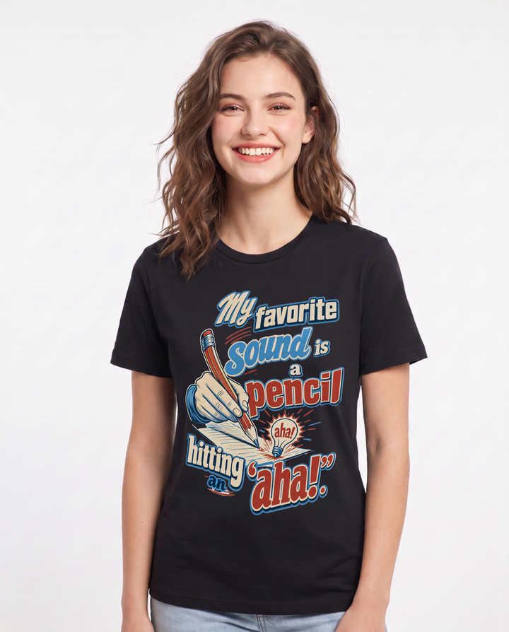 Teacher Women's Black T-Shirt – My favorite sound is a pencil hitting an 'aha!' product image 1