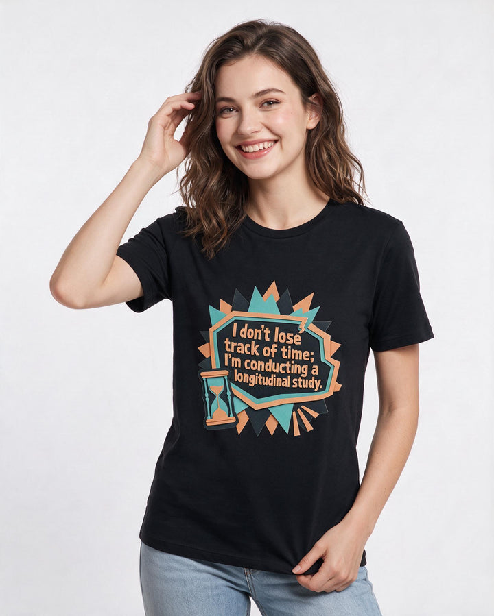 Graphic Women's Black T-Shirt - I don't lose track of time; I'm product image 3