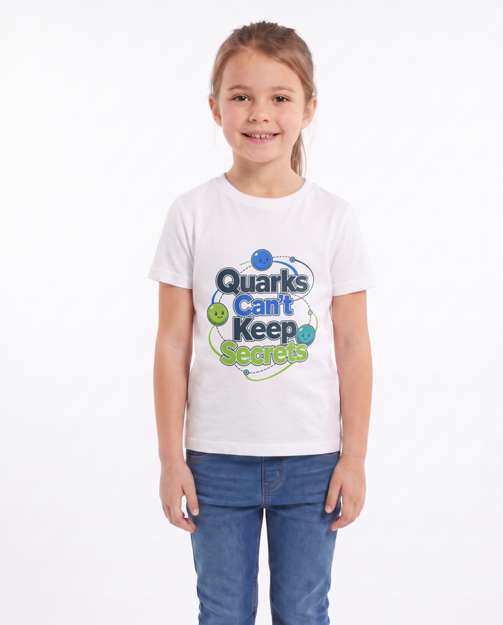 Quarks Can't Keep Secrets White T-Shirt mockup 1