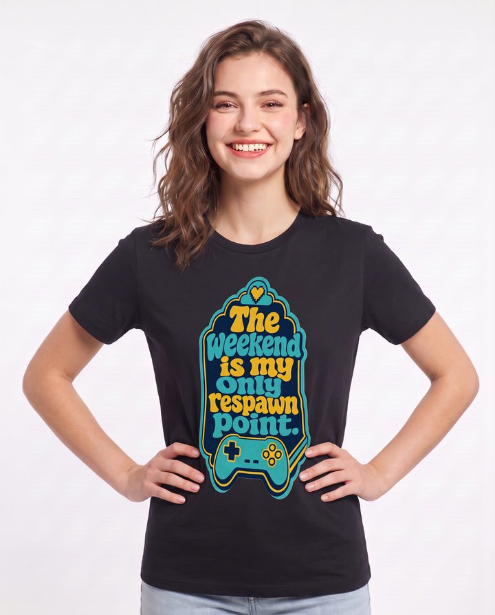 Gaming Women's Black T-Shirt - The weekend is my only respawn point. product image 3