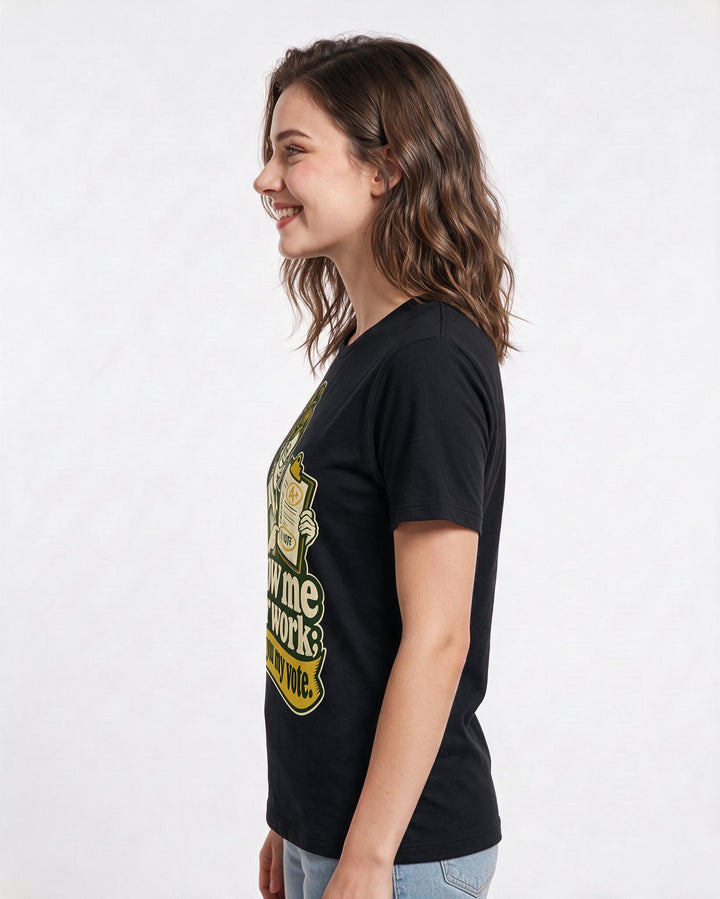 Political Statement Black T-Shirt for Women – Everyday Expression Graphic Tee product image 2