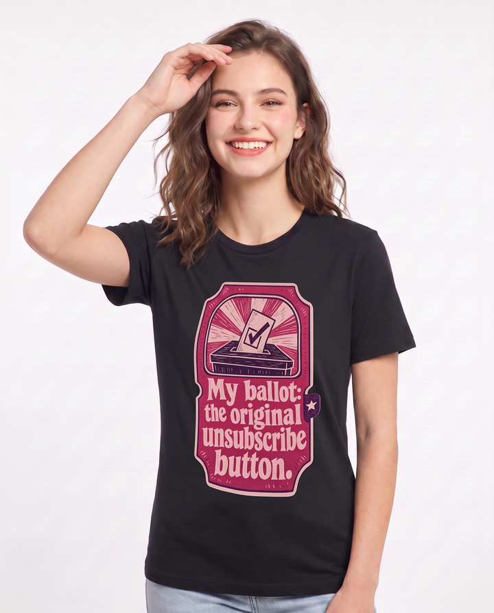 Graphic Women's Black T-Shirt - My ballot: the original unsubscribe product image 3