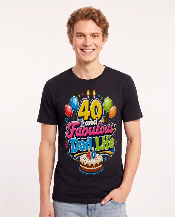 40 and Fabulous: Dad Life Men's Black T-Shirt product image 2