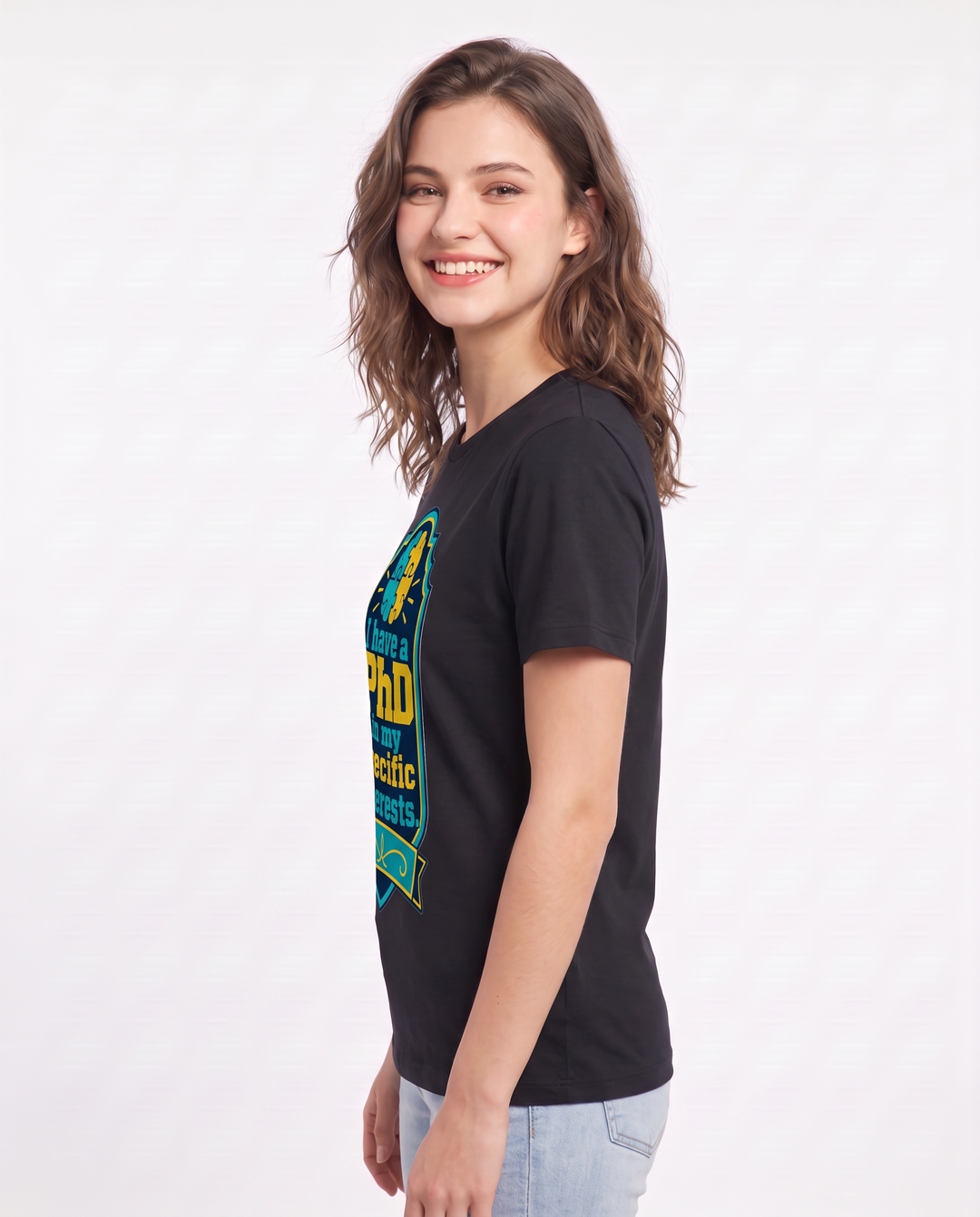 Graphic Women's Black T-Shirt - I have a PhD in my specific interests. product image 2