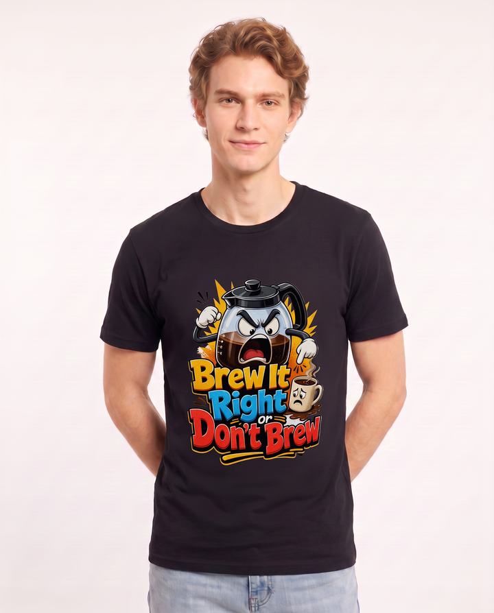 Brew It Right or Don't Brew Men's Black T-Shirt product image 1
